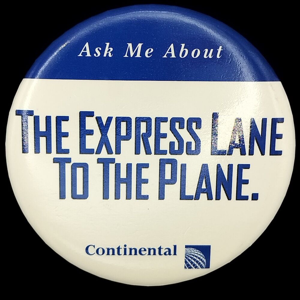 Continental Airlines Vintage Pin Button Pinback Big Express Lane To The Plane